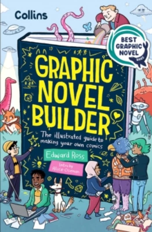 Graphic Novel Builder : The Illustrated Guideto Making Your OwnComics Paperback / softback