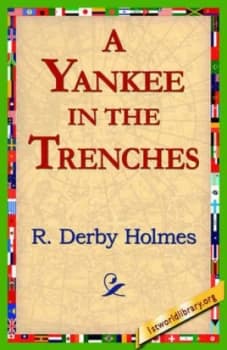 Yankee in the Trenches by R Derby Holmes Paperback