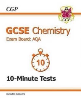Gcse Chemistry Aqa 10-Minute Tests including Answers a -G Course Hardback