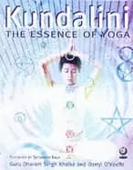 kundalini yoga the essence of yoga