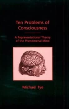 Ten problems of consciousness by Michael Tye