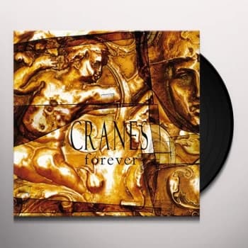 Cranes - Forever Vinyl