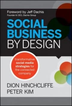 Social Business by Design by Dion Hinchcliffe Hardback