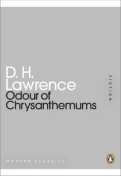 Odour of Chrysanthemums by D H Lawrence Paperback