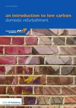 An Introduction to Low Carbon Domestic Refurbishment