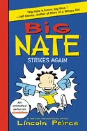 big nate strikes again