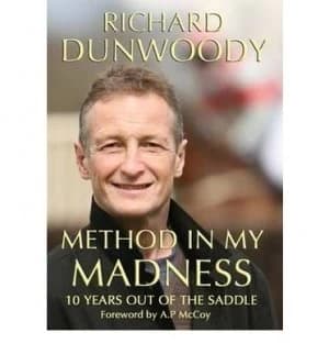 Method in My Madness by Richard Dunwoody Book