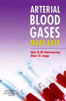 Arterial Blood Gases Made Easy by Iain a M Hennessey Paperback