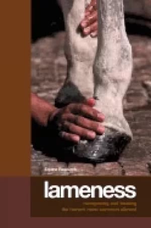 lameness recognizing and treating the horses most common ailment