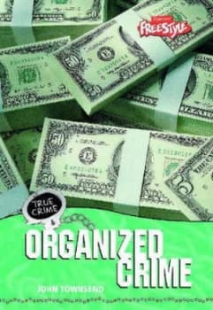 Organized Crime by John Townsend Book