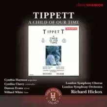 Tippett: A Child of Our Time