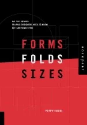 forms folds and sizes all the details graphic designers need to know but ca