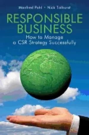 responsible business how to manage a csr strategy successfully