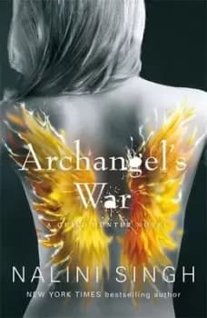 Archangels war by Nalini Singh