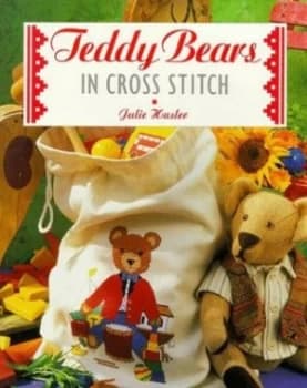 Teddy Bears in Cross Stitch by Julie S Hasler Paperback