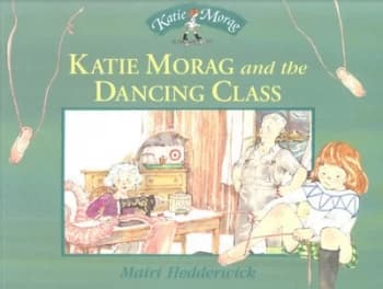 Katie Morag and the Dancing Class by Mairi Hedderwick Paperback