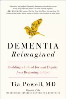 Dementia Reimagined