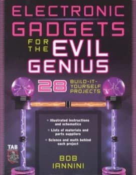 Electronic Gadgets for the Evil Genius by Robert E Iannini Paperback
