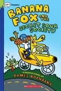banana fox and the secret sour society a graphix chapters book