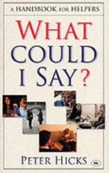 What Could I Say by Peter Hicks Paperback