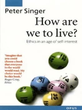 How Are We to Live by Peter Singer Book