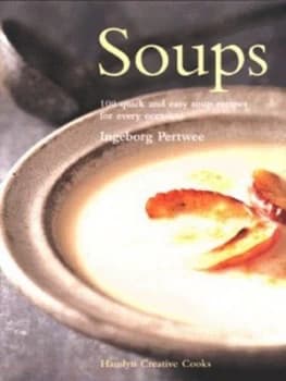 Soups by Ingeborg Pertwee Hardback