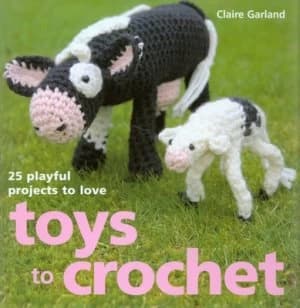 Toys to Crochet by Claire Garland Hardback
