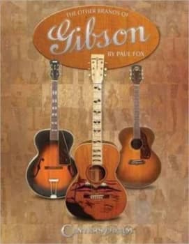 The Other Brands of Gibson by Paul Fox Paperback