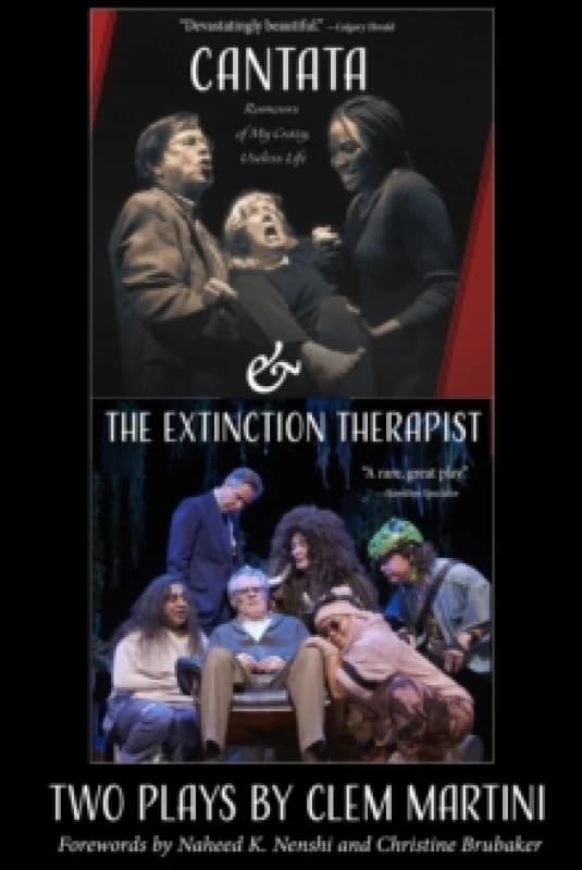 Cantata & the Extinction Therapist : Two Plays by Clem Martini Paperback / softback