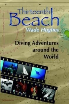 Thirteenth Beach by Wade Hughes Hardback