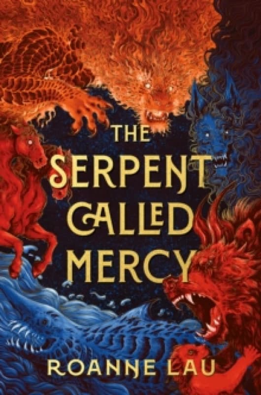 The Serpent Called Mercy Hardback