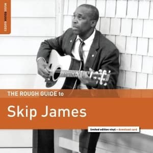 Skip James - The Rough Guide To Skip James Vinyl