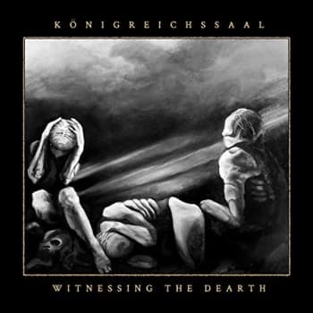Königreichssaal - WITNESSING THE DEARTH Vinyl