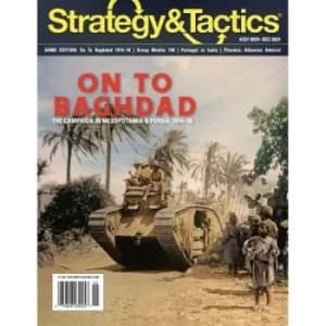 Strat. & Tact. Issue #331 (On to Baghdad!)