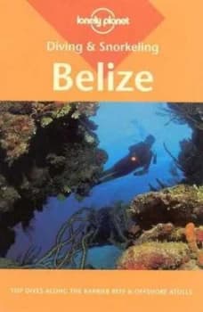 Diving and Snorkeling Belize by Mark Webster Book