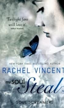 My Soul to Steal by Rachel Vincent Paperback