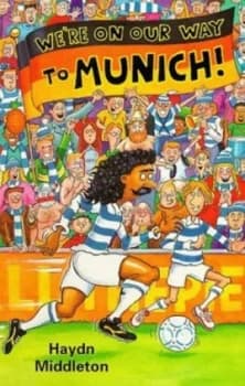 Were on Our Way to Germany by Haydn Middleton Book