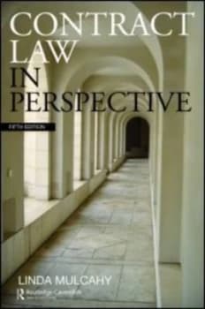 Contract Law in Perspective by Linda Mulcahy Paperback