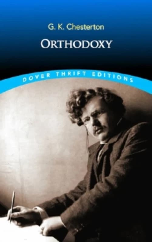 Orthodoxy. Paperback. By G K Chesterton Books