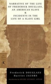 Narrative of the Life of Frederick Douglass an American Slave and Incidents in the Life of a Slave Girl by Frederick Douglass Paperback