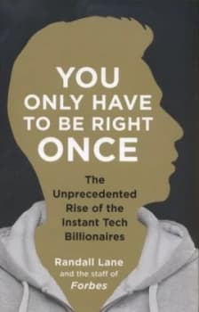 You Only Have to Be Right Once by Randall Lane Hardback