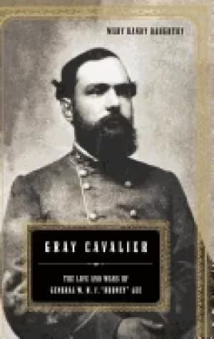 gray cavalier the life and wars of general whf rooney lee