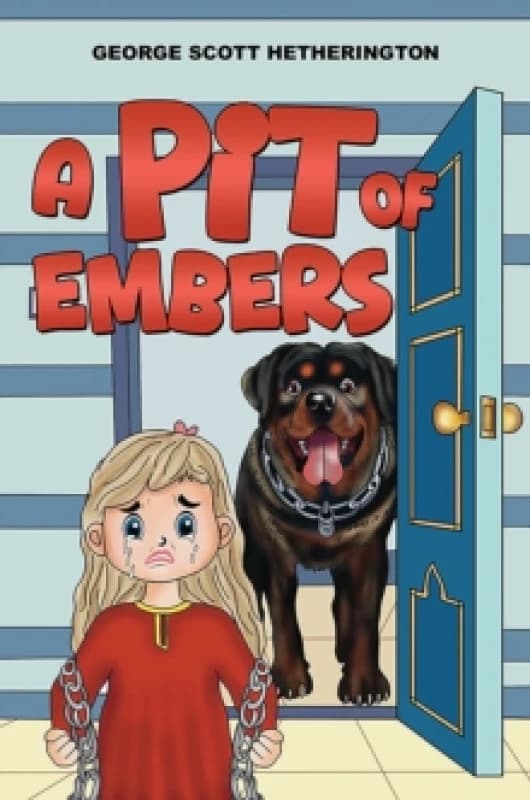 A Pit of Embers. Paperback. By George Scott Hetherington Books