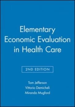 Elementary Economic Evaluation in Health Care by Tom Jefferson Paperback