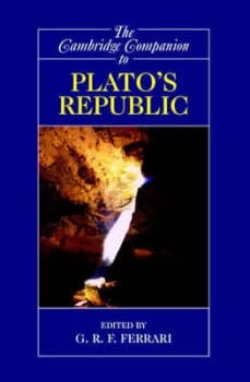 The Cambridge Companion to Platos Republic by G. R. F. Ferrari Paperback