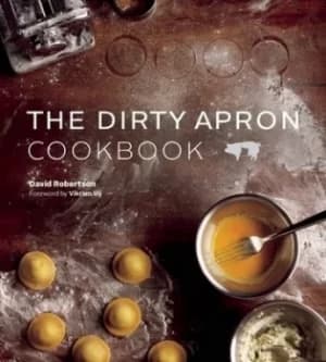 The Dirty Apron cookbook by David Robertson