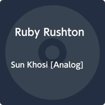 Ruby Rushton - Sun Khosi Vinyl
