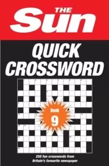 The Sun Quick Crossword Book 9 : 250 Fun Crosswords from Britain's Favourite Newspaper