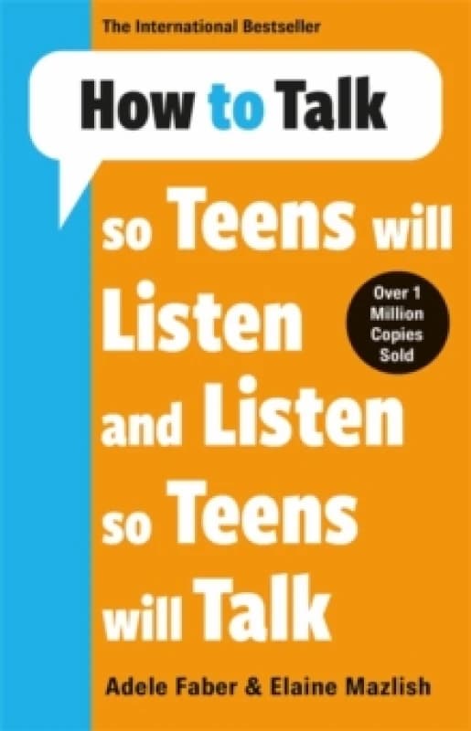 How to Talk so Teens will Listen & Listen so Teens will Talk Paperback / softback