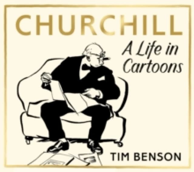 Churchill: A Life in Cartoons Paperback / softback